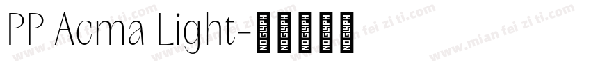 PP Acma Light字体转换